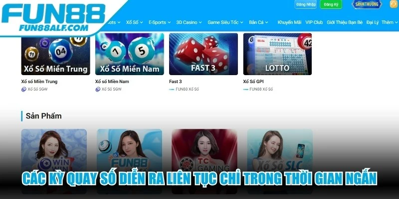 Các kỳ quay số diễn ra liên tục chỉ trong khoảng thời gian ngắn